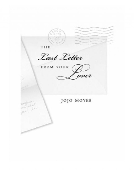 The Last Letter From Your Lover by Jojo Moyes