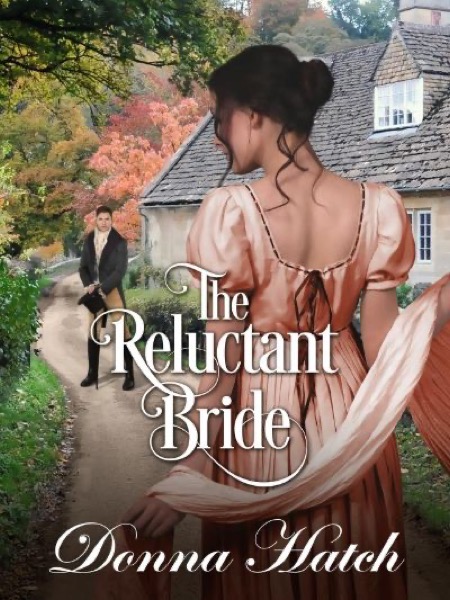 The Reluctant Bride by Donna Hatch