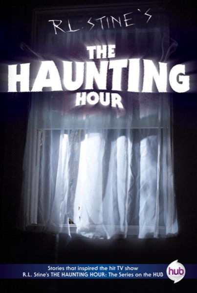 The Haunting Hour by R. L. Stine