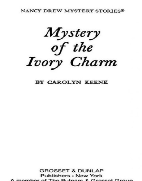 Mystery of the Ivory Charm by Carolyn Keene