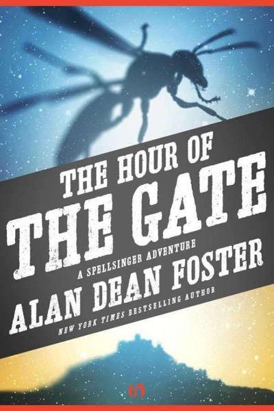 The Hour of the Gate: A Spellsinger Adventure (Book Two) (The Spellsinger Saga) by Alan Dean Foster