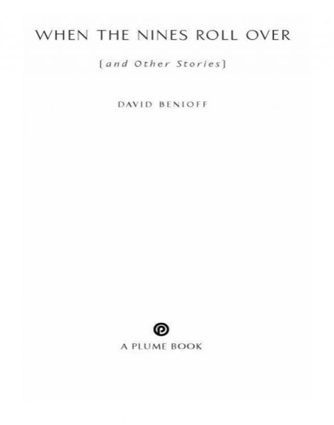 When the Nines Roll Over and Other Stories by David Benioff