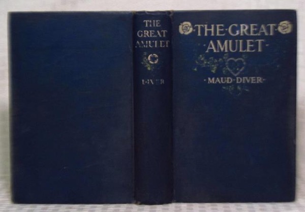 The Great Amulet by Maud Diver