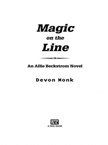 Magic on the Line by Devon Monk