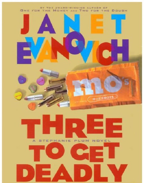 Three to Get Deadly by Janet Evanovich