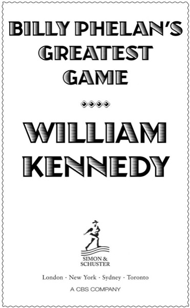 Billy Phelan's Greatest Game by William Kennedy