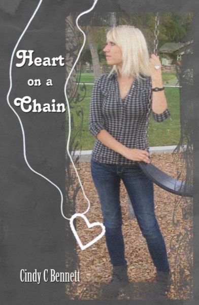 Heart on a Chain by Cindy C. Bennett