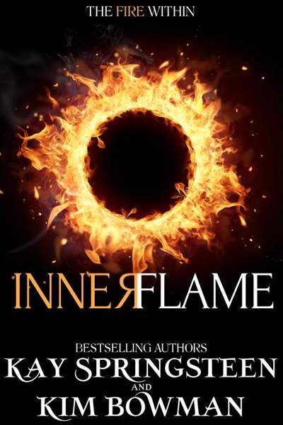 Inner Flame by Kim Bowman & Kay Springsteen