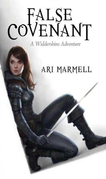 False Covenant (A Widdershins Adventure) by Ari Marmell