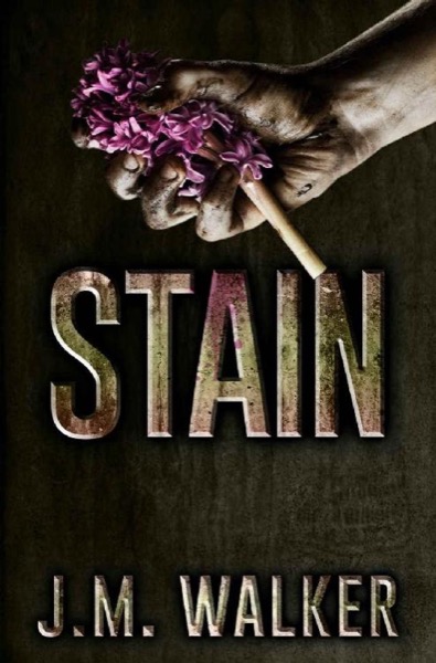 Stain (King's Harlots MC Book 2) by J. M. Walker