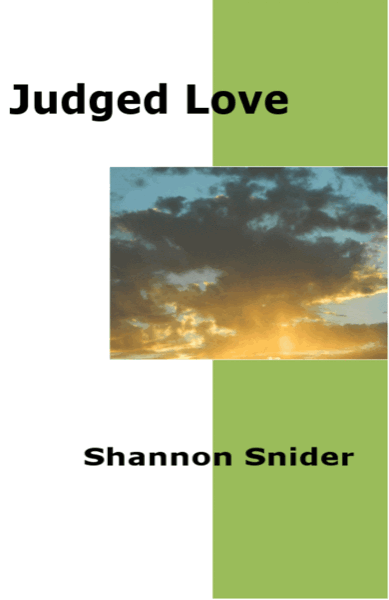 Judged Love by Shannon Snider