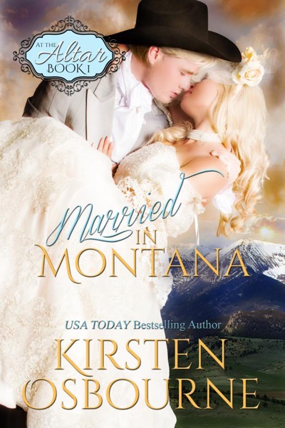 Married in Montana by Kirsten Osbourne