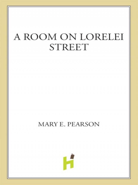 A Room on Lorelei Street by Mary E. Pearson