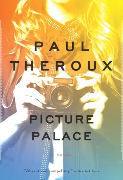 Picture Palace by Paul Theroux