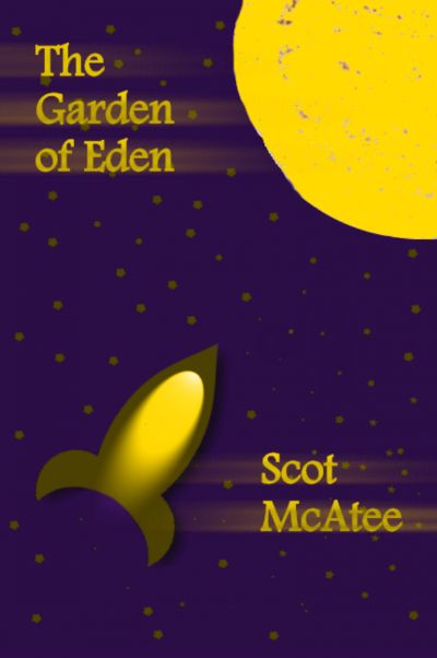 The Garden of Eden by Scot McAtee