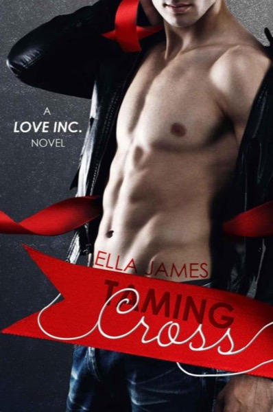 Taming Cross by Ella James