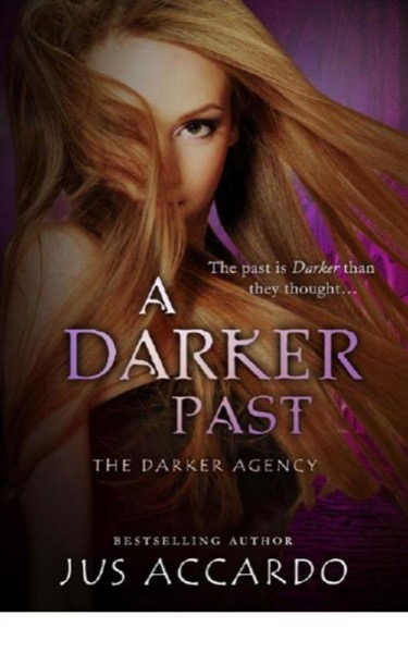 A Darker Past by Jus Accardo