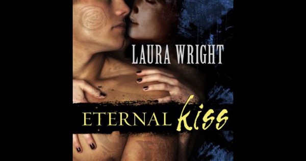 Eternal Kiss by Laura Wright