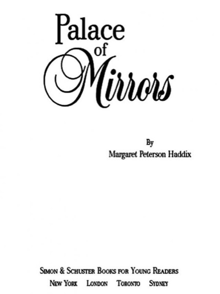 Palace of Mirrors by Margaret Peterson Haddix