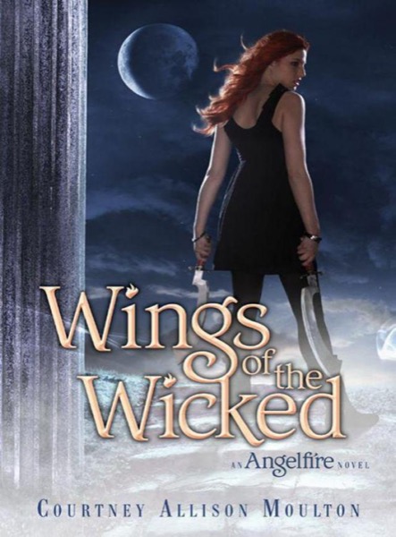 Wings of the Wicked by Courtney Allison Moulton