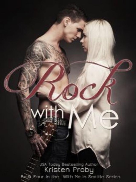 Rock With Me by Kristen Proby