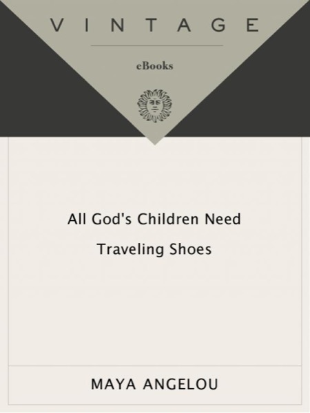 All God's Children Need Traveling Shoes