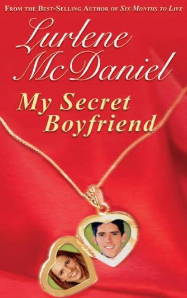 My Secret Boyfriend by Lurlene McDaniel