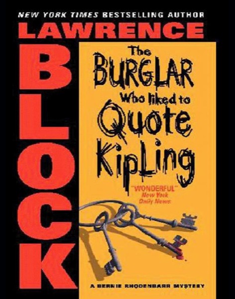 The Burglar Who Liked to Quote Kipling by Lawrence Block