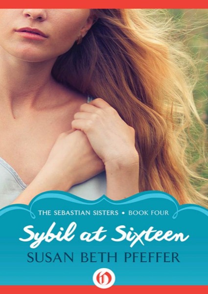 Sybil at Sixteen by Susan Beth Pfeffer