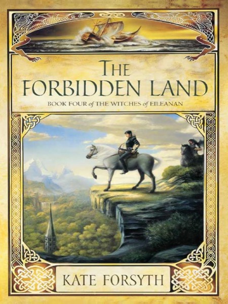 The Forbidden Land by Kate Forsyth