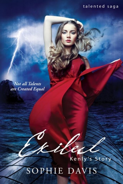 Exiled: Kenly's Story (A Talented Novel) by Sophie Davis