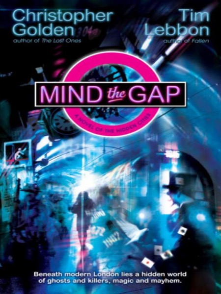 Mind the Gap by Christopher Golden