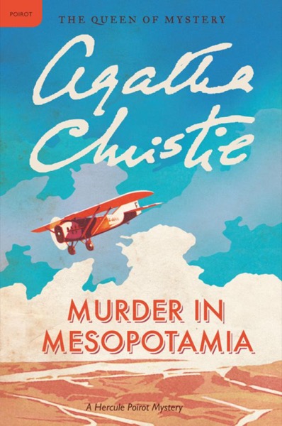 Murder in Mesopotamia: A Hercule Poirot Mystery by Agatha Christie
