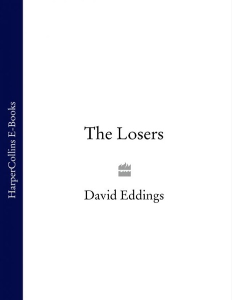 The Losers by David Eddings