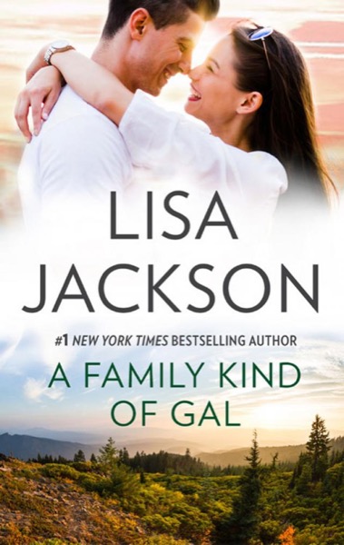 A Family Kind of Gal by Lisa Jackson