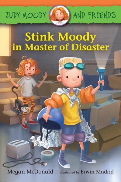 Stink Moody in Master of Disaster (Judy Moody and Friends) by Megan McDonald