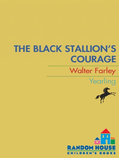 The Black Stallion's Courage by Walter Farley