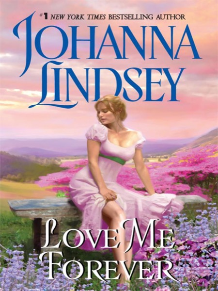 Love Me Forever by Johanna Lindsey