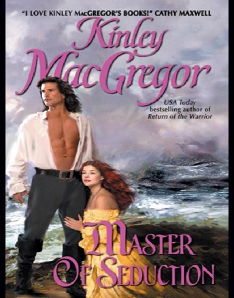 Master of Seduction by Kinley MacGregor