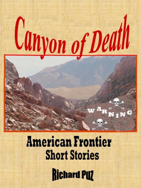 Canyon of Death by Richard Puz