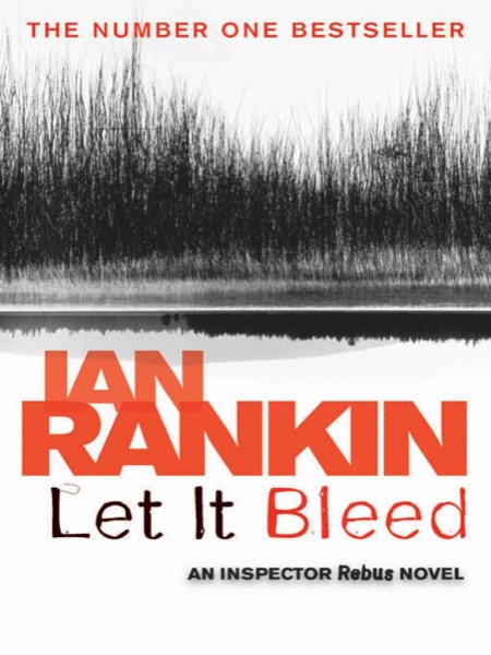 Let It Bleed by Ian Rankin