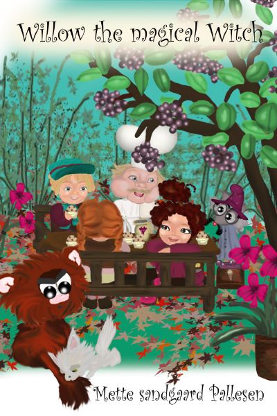 Willow the Magical Witch by Mette Sandgaard Pallesen