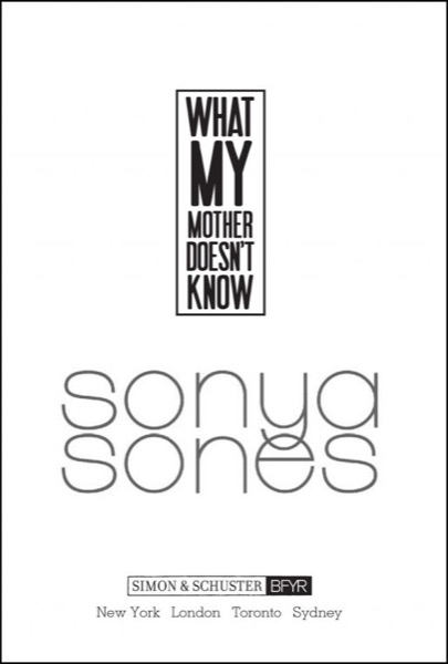 What My Mother Doesn't Know by Sonya Sones