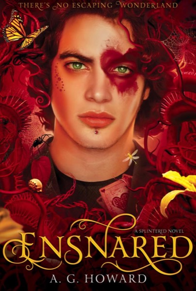 Ensnared by A. G. Howard