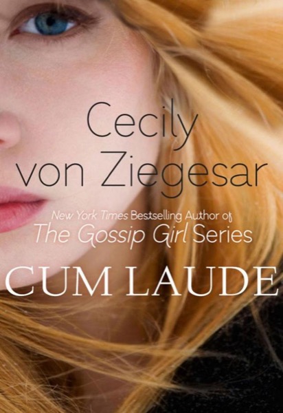 Cum Laude by Cecily von Ziegesar