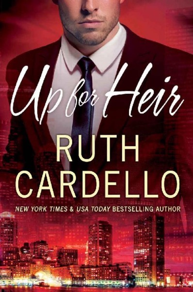 Up for Heir by Ruth Cardello