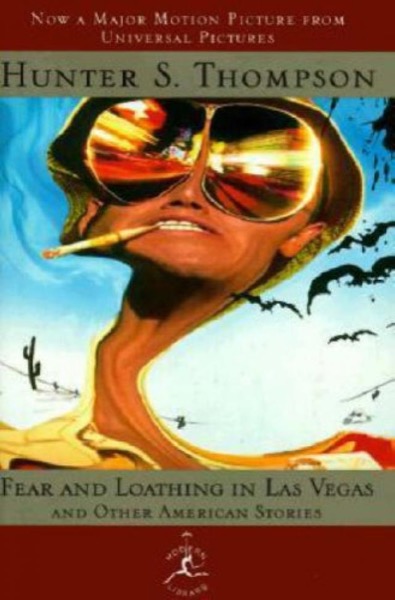 Fear and Loathing in Las Vegas and Other American Stories by Hunter S. Thompson