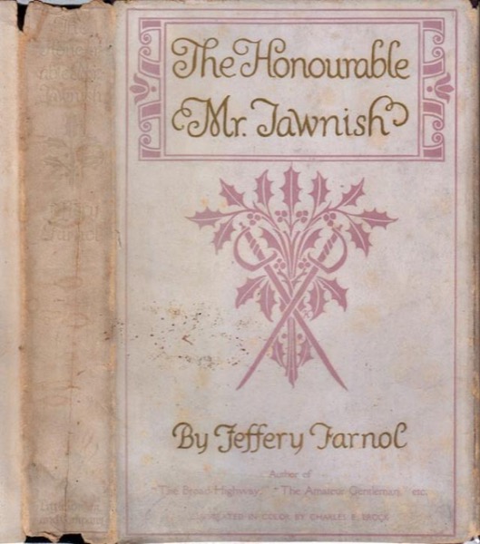 The Honourable Mr. Tawnish by Jeffery Farnol