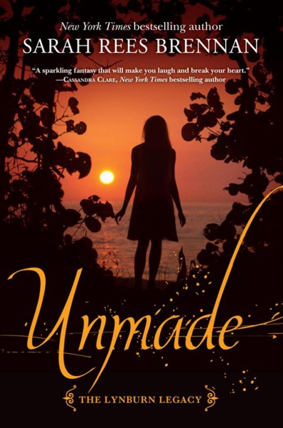 Unmade by Sarah Rees Brennan