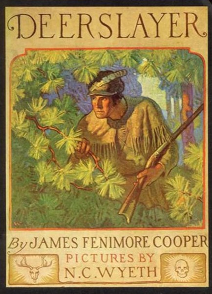 The Deerslayer by James Fenimore Cooper